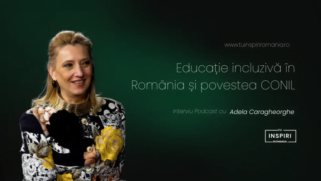 Adela Caragheorghe educatie incluziva in Romania